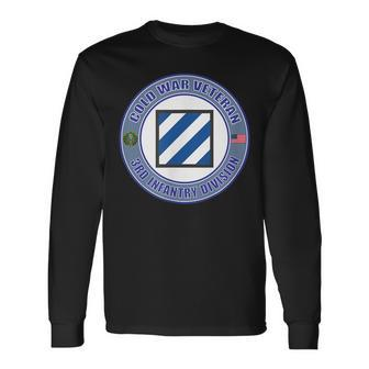 Army 3Rd Infantry Division 3Rd Id Cold War Veteran Long Sleeve T-Shirt | Mazezy