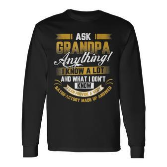 Ask Grandpa Anything Fathers Day Papa Long Sleeve T-Shirt T-Shirt | Mazezy