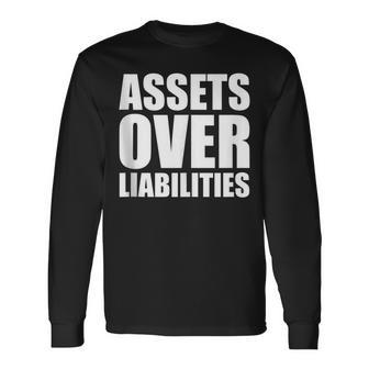 Assets Over Liabilities Cpa Accountant Accounting Tax Long Sleeve T-Shirt | Mazezy