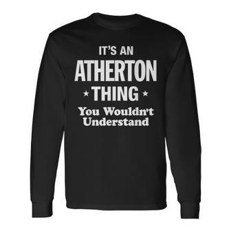 Atherton Thing Name Atherton Long Sleeve T-Shirt | Mazezy