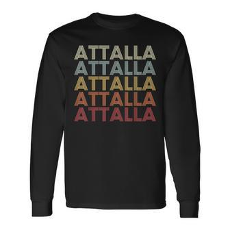 Attalla Alabama Attalla Al Retro Vintage Text Long Sleeve T-Shirt | Mazezy AU