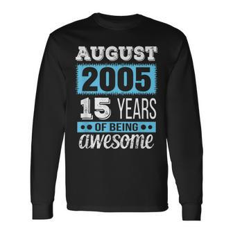 August 2005 August 15Th Birthday Long Sleeve T-Shirt | Mazezy