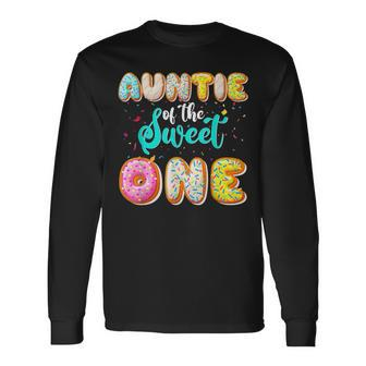 Auntie Of The Sweet One 1St Birthday Donut Birthday Long Sleeve T-Shirt - Seseable