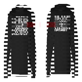 Auto Detailing Is My Superpower Car Detailing Long Sleeve T-Shirt T-Shirt | Mazezy