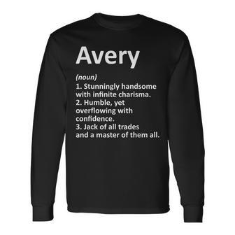 Avery Definition Personalized Name Birthday Idea Long Sleeve T-Shirt | Mazezy