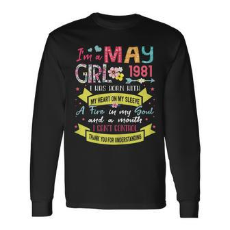 Awesome Since 1981 40Th Birthday Im A May Girl 1981 Long Sleeve T-Shirt T-Shirt | Mazezy