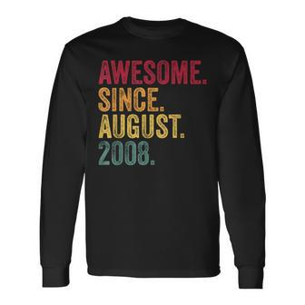 Awesome Since August 2008 15Th Birthday 15 Years Old Long Sleeve T-Shirt | Mazezy