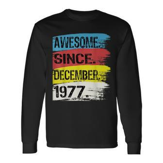 Awesome Since December 1977 Capricorn Sagittarius Birthday Long Sleeve T-Shirt | Mazezy