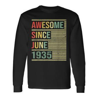 Awesome Since June 1935 Vintage 1935 84 Birthday Long Sleeve T-Shirt | Mazezy