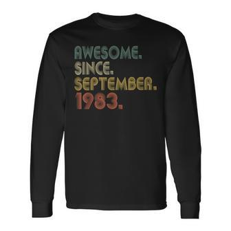 Awesome Since September 1983 40Th Birthday 40 Year Old Long Sleeve T-Shirt | Mazezy