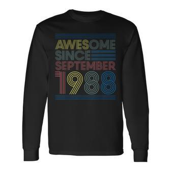 Awesome Since September 1988 Bday 34Th Birthday Long Sleeve T-Shirt | Mazezy