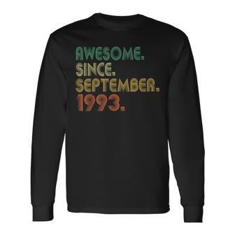 Awesome Since September 1993 30Th Birthday 30 Year Old Long Sleeve - Seseable
