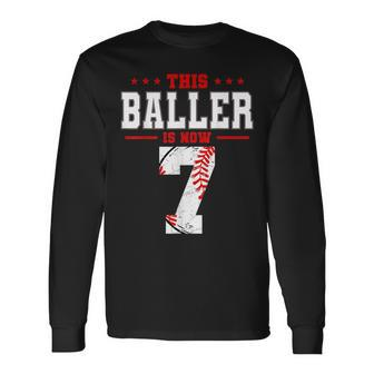 This Baller Is Now 7 Birthday Baseball Theme Bday Party Long Sleeve T-Shirt - Seseable