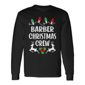 Barber Name Christmas Crew Barber Long Sleeve T-Shirt - Seseable