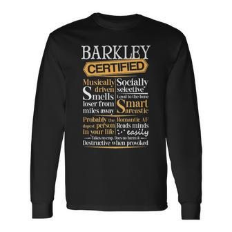 Barkley Name Certified Barkley Long Sleeve T-Shirt - Seseable