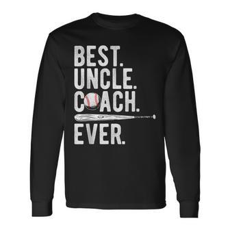 Baseball Best Uncle Coach Ever Proud Dad Daddy Fathers Day Long Sleeve T-Shirt T-Shirt | Mazezy