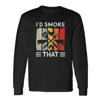 Bbq Id Smoke That Meat Grill Dad Bbq Long Sleeve T-Shirt - Monsterry