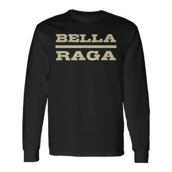 Beautiful Raga Hello Slang Young Joke Ironic Long Sleeve T-Shirt | Mazezy