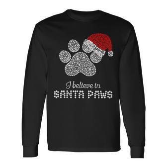 I Believe In Santa Paws With Christmas Hat Long Sleeve T-Shirt - Thegiftio UK