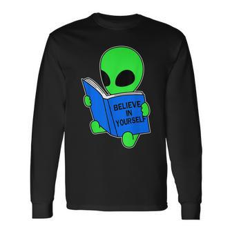 Believe In Yourself Alien Ufo Long Sleeve T-Shirt - Seseable