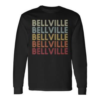 Bellville Ohio Bellville Oh Retro Vintage Text Long Sleeve T-Shirt | Mazezy
