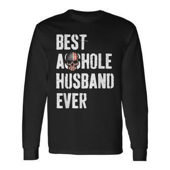 Best Asshole Husband Ever For Dad Long Sleeve T-Shirt T-Shirt | Mazezy
