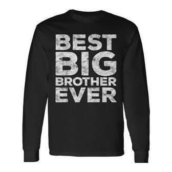 Best Big Brother Ever Long Sleeve T-Shirt | Mazezy
