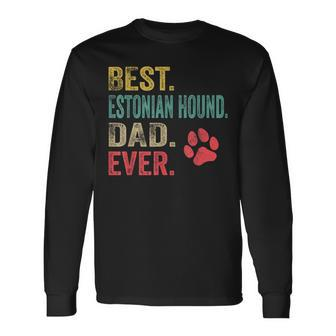 Best Estonian Hound Dad Ever Vintage Father Dog Lover Long Sleeve T-Shirt | Mazezy