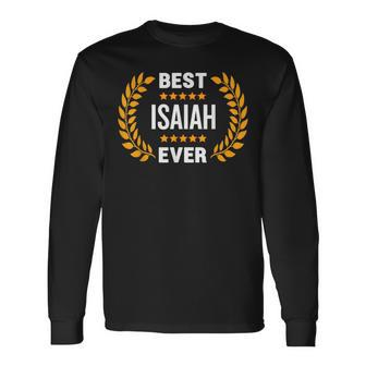 Best Isaiah Ever With Five Stars Name Isaiah Long Sleeve T-Shirt | Mazezy