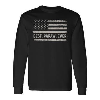 Best Papaw Ever American Flag Vintage For Fathers Day Long Sleeve T-Shirt T-Shirt | Mazezy AU
