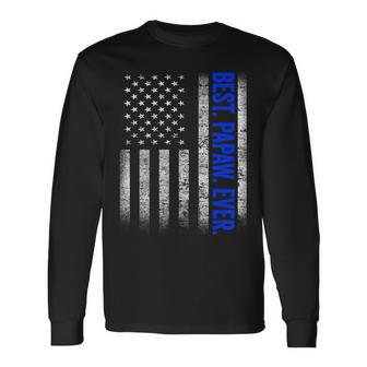 Best Papaw Ever Us Amarican Flag Dad Grandpa Fathers Day Long Sleeve T-Shirt T-Shirt | Mazezy