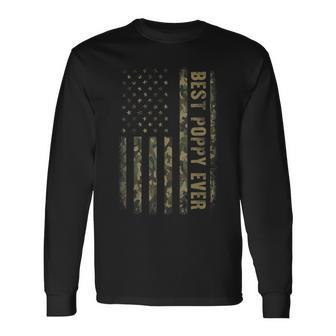 Best Poppy Ever Camouflage American Flag Fathers Day Long Sleeve T-Shirt - Seseable