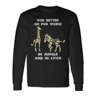 Better Or Worse In Jungle And In Ctcle Giraffe Long Sleeve T-Shirt - Monsterry