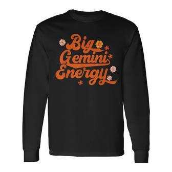 Big Gemini Energy Groovy Zodiac Sign Astrology Horoscope Long Sleeve T-Shirt T-Shirt | Mazezy