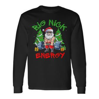 Big Nick Energy Santa Gym Fitness Weight Lifting Christmas Long Sleeve T-Shirt - Seseable
