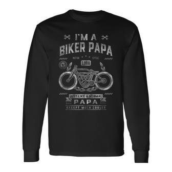 Im A Biker Papa Motorcycle Ride Grandpa Long Sleeve T-Shirt T-Shirt | Mazezy