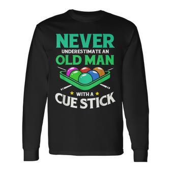 Billiards Grandfather Never Underestimate An Old Man Long Sleeve T-Shirt - Seseable