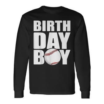 Birthday Boy Baseball Batter Catcher Pitcher Baseball Theme Long Sleeve T-Shirt - Monsterry