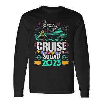 Birthday Cruise Squad 2023 Vacation Party Long Sleeve T-Shirt