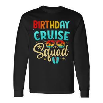 Birthday Cruise Squad Cruising Vacation Crew Long Sleeve T-Shirt