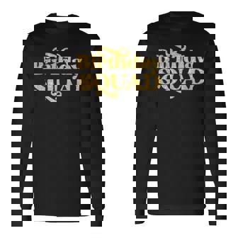 Birthday Squad Crew Gold Party Long Sleeve - Seseable