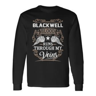 Blackwell Name Blackwell Blood Runs Throuh My Veins V2 Long Sleeve T-Shirt - Seseable