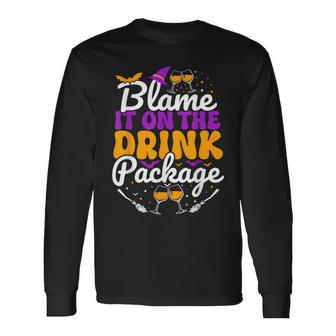 Blame It On The Drink Package Cool Cruise Drinking Halloween Long Sleeve T-Shirt | Mazezy