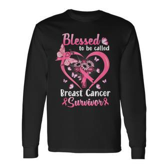 Blessed To Be Called Pink Women Heart Breast Cancer Survivor Long Sleeve T-Shirt - Monsterry