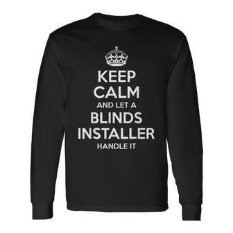 Blinds Installer Job Title Profession Birthday Long Sleeve T-Shirt | Mazezy