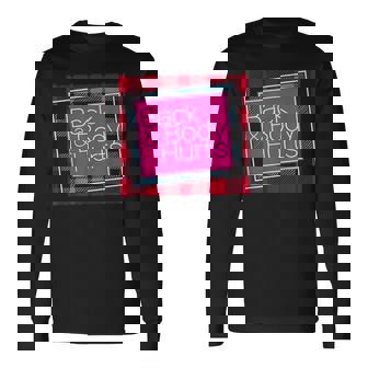 Back And Body Hurts Cute Long Sleeve T-Shirt | Mazezy