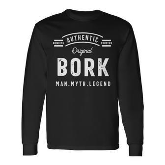 Bork Name Authentic Bork Long Sleeve T-Shirt - Seseable