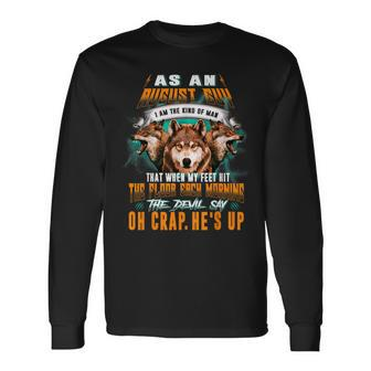 Born In August Birthday Guy Boy Wolf Lover Long Sleeve T-Shirt | Mazezy