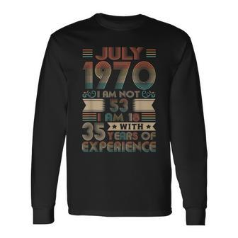 Born July 1970 53Rd Birthday Made In 1970 53 Year Old Long Sleeve T-Shirt - Seseable