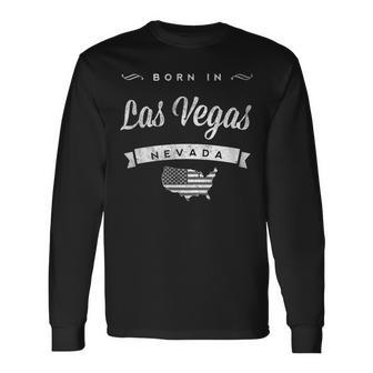 Born In Las Vegas Nevada Retro Vintage Usa Map Long Sleeve T-Shirt | Mazezy AU